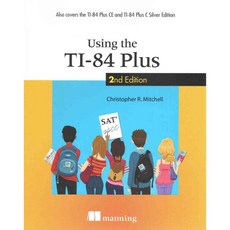 Using the TI-84 Plus, Manning Pubns Co