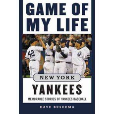 Game of My Life New York Yankees: Memorable Stories of Yankees Baseball, Sports Pub