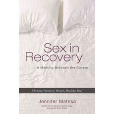 Sex in Recovery: A Meeting Between the Covers, Hazelden