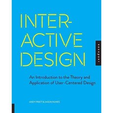 Interactive Design: An Introduction to the Theory and Application of User-Centered Design, Rockport Pub