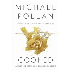 Cooked: A Natural History of Transformation, Penguin Pr