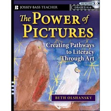 The Power of Pictures: Creating Pathways to Literacy Through Art Grades K-6, Jossey-Bass Inc Pub