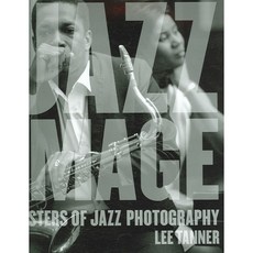 The Jazz Image: Masters of Jazz Photography, Harry N Abrams Inc