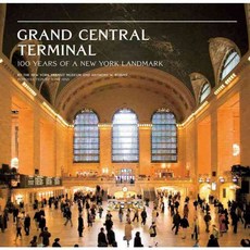 Grand Central Terminal: 100 Years of a New York Landmark, Harry N Abrams Inc