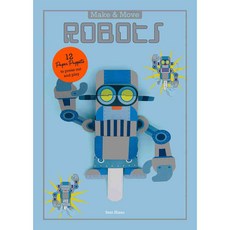 Make & Move Robots: 12 Paper Puppets to Press Out and Play, Laurence King Pub
