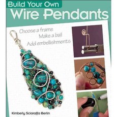 Build Your Own Wire Pendants, Kalmbach Pub Co
