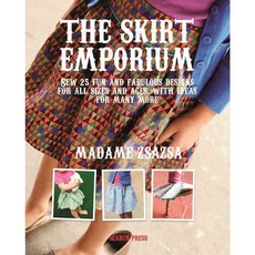 The Skirt Emporium: Sew 25 Fun and Fabulous Designs for All Sizes and Ages With Ideas for Many More, Search Pr Ltd