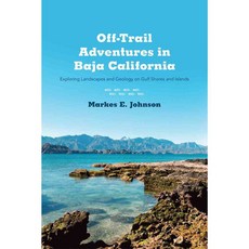 下加利福尼亞州的越野探險：探索墨西哥灣沿岸和島嶼的景觀和地質, 亞利桑那大學研究生