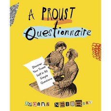 A Proust Questionnaire: Discover Your Truest Self--in 30 Simple Questions, Tarcherperigree