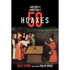 A History of Ambition in 50 Hoaxes, Tilbury House Pub