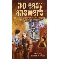 No Easy Answers: Short Stories About Teenagers Making Tough Choices, Laurel Leaf