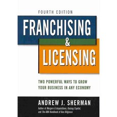 Franchising & Licensing: Two Powerful Ways to Grow Your Business in Any Economy, Amacom Books