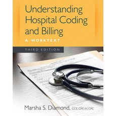 Understanding Hospital Coding and Billing: A Worktext, Delmar Pub