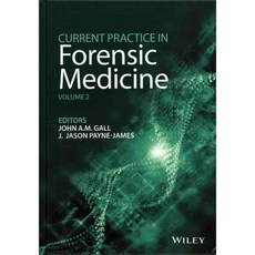 Current Practice in Forensic Medicine, Blackwell Pub