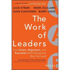 The Work of Leaders: How Vision Alignment and Execution Will Change the Way You Lead, Pfeiffer & Co