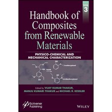 Handbook of Composites from Renewable Materials: Physico-Chemical and Mechanical Characterization, Wiley-Scrivener