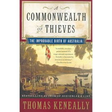 A Commonwealth of Thieves: The Improbable Birth of Australia, Anchor Books