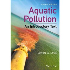 Aquatic Pollution: An Introductory Text, John Wiley & Sons Inc