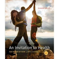 An Invitation to Health: The Power of Now, Brooks/Cole Pub Co