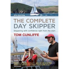The Complete Day Skipper: Skippering With Confidence Right from the Start, Adlard Coles Nautical