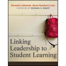 Linking Leadership to Student Learning, Jossey-Bass Inc Pub