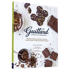 Guittard Chocolate Cookbook: Decadent Recipes from San Francisco's Premium Bean-to-bar Chocolate Company, Chronicle Books Llc