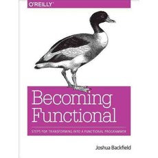 Becoming Functional, Oreilly & Associates Inc