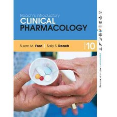 Roach's Introductory Clinical Pharmacology+Lippincott's Photo Atlas of Medication Administration, Lippincott Williams & Wilkins