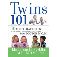 Twins 101: 50 Must-Have Tips for Pregnancy Through Early Childhood from Doctor M.O.M., Jossey-Bass Inc Pub