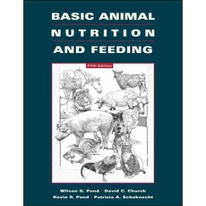 Basic Animal Nutrition And Feeding, John Wiley & Sons Inc