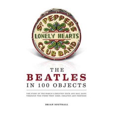 The Beatles in 100 Objects, Sterling Pub Co Inc