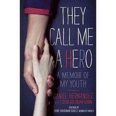 They Call Me a Hero: A Memoir of My Youth, Simon & Schuster