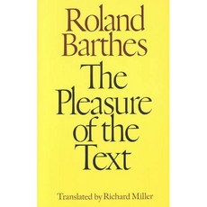 The Pleasure of the Text, Hill & Wang Pub