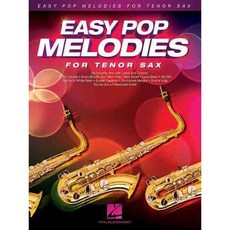 Easy Pop Melodies For Tenor Sax, Hal Leonard Corp