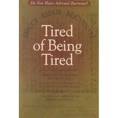 Tired of Being Tired: Rescue Repair Rejuvenate, Berkley Pub Group