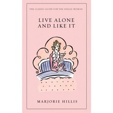 Live Alone and Like It: The Classic Guide for the Single Woman, 5 Spot