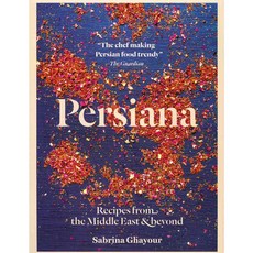 Persiana: Recipes from the Middle East & Beyond, Interlink Pub Group Inc