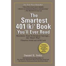 The Smartest 401k Book You'll Ever Read: Maximize Your Retirement Savings--The Smart Way!, Tarcherperigree