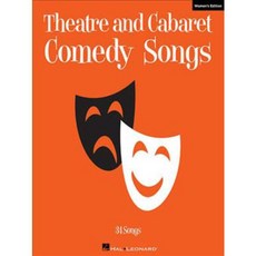 Theatre and Cabaret Comedy Songs: Women's Edition, Hal Leonard Corp