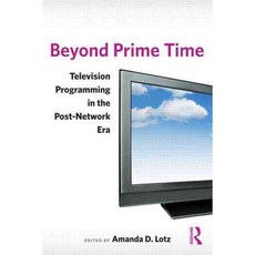 Beyond Prime Time: Television Programming in the Post-network Era, Routledge