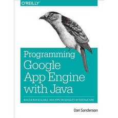 Programming Google App Engine With Java: Build & Run Scalable Java Applications on Google's Infrastructure, Oreilly & Associates Inc