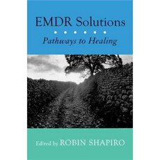 EMDR Solutions: Pathways To Healing, W W Norton & Co Inc