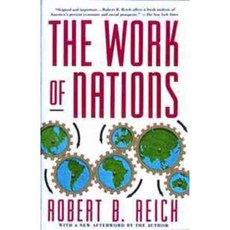 The Work of Nations: Preparing Ourselves for 21st Century-Capitalism, Vintage Books