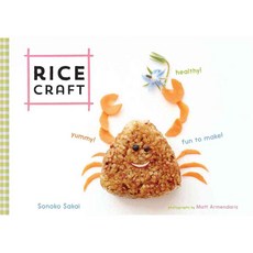 Rice Craft: Yummy! Healthy! Fun to Make!, Chronicle Books Llc