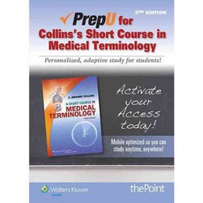 PrepU for Collins's Short Course in Medical Terminology Access Code, Lippincott Williams & Wilkins