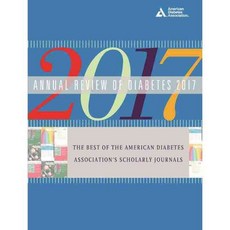 Annual Review of Diabetes 2017: The Best of the American Diabetes Association's Scholarly Journals, Amer Diabetes Assn