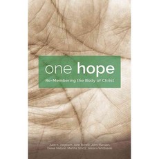 One Hope: Re-Membering the Body of Christ, Augsburg Fortress Pub