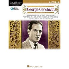 George Gershwin: For Horn Includes Downloadable Audio, Hal Leonard Corp