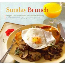 Sunday Brunch: Simple Delicious Recipes for Leisurely Mornings, Chronicle Books Llc
