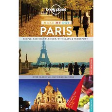 Lonely Planet Make My Day Paris